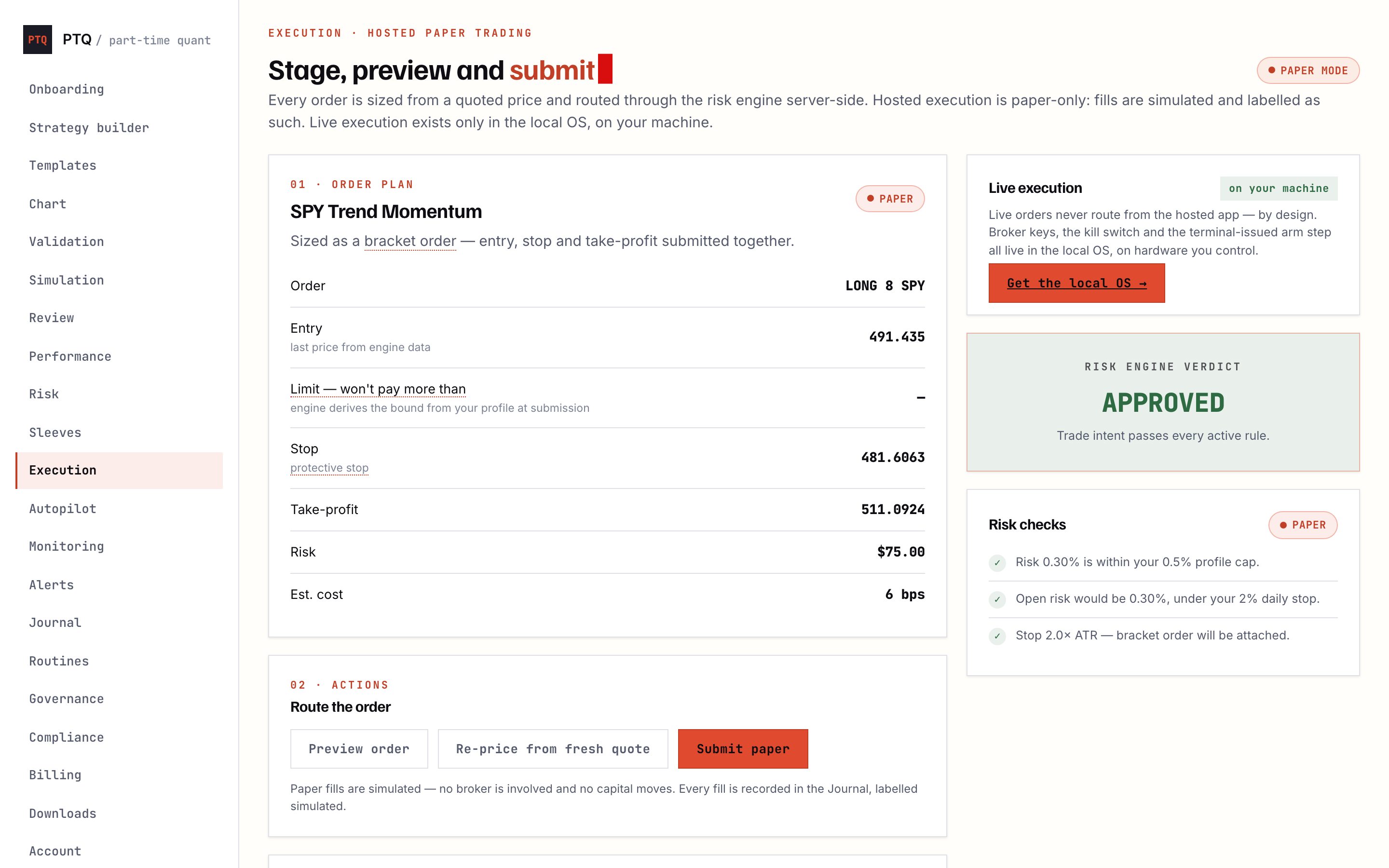 Execution — simulated paper account — labelled; live orders exist only on your machine